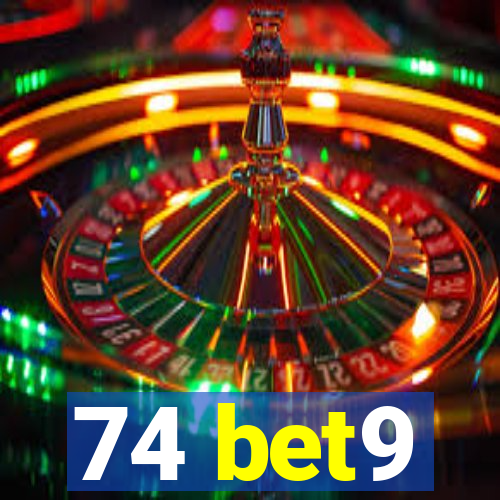 74 bet9